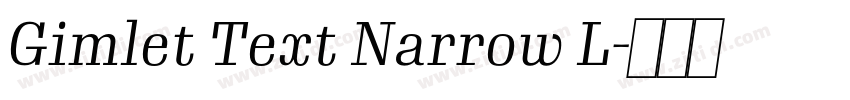 Gimlet Text Narrow L字体转换